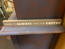 Load image into Gallery viewer, Long Coffee Sign
