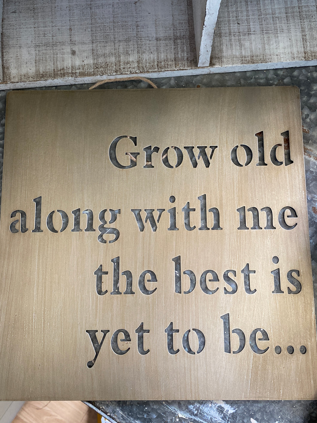 grow old sign
